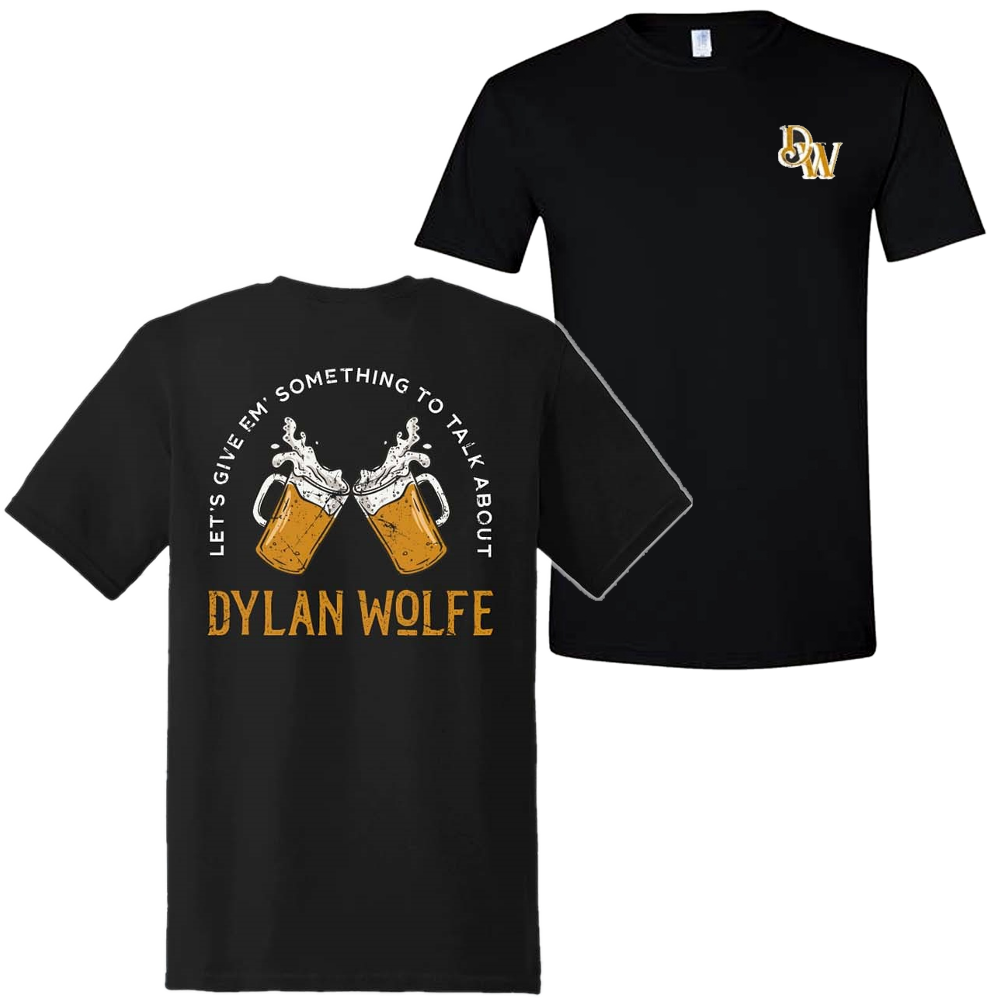 Dylan Wolfe Black Something To Talk About Tee
