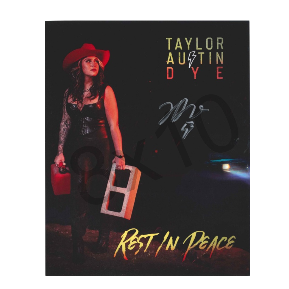 Taylor Austin Dye Rest In Peace SIGNED 8x10