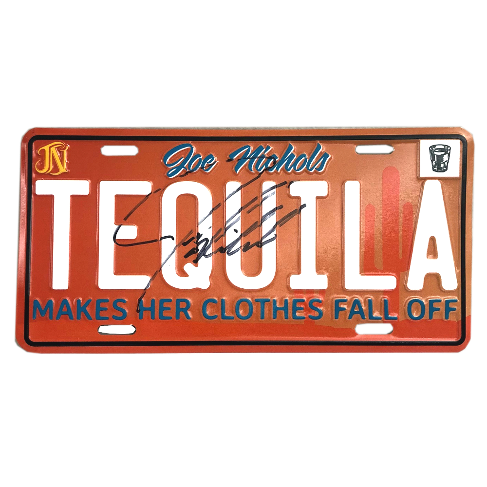 Joe Nichols Signed Tequila License Plate
