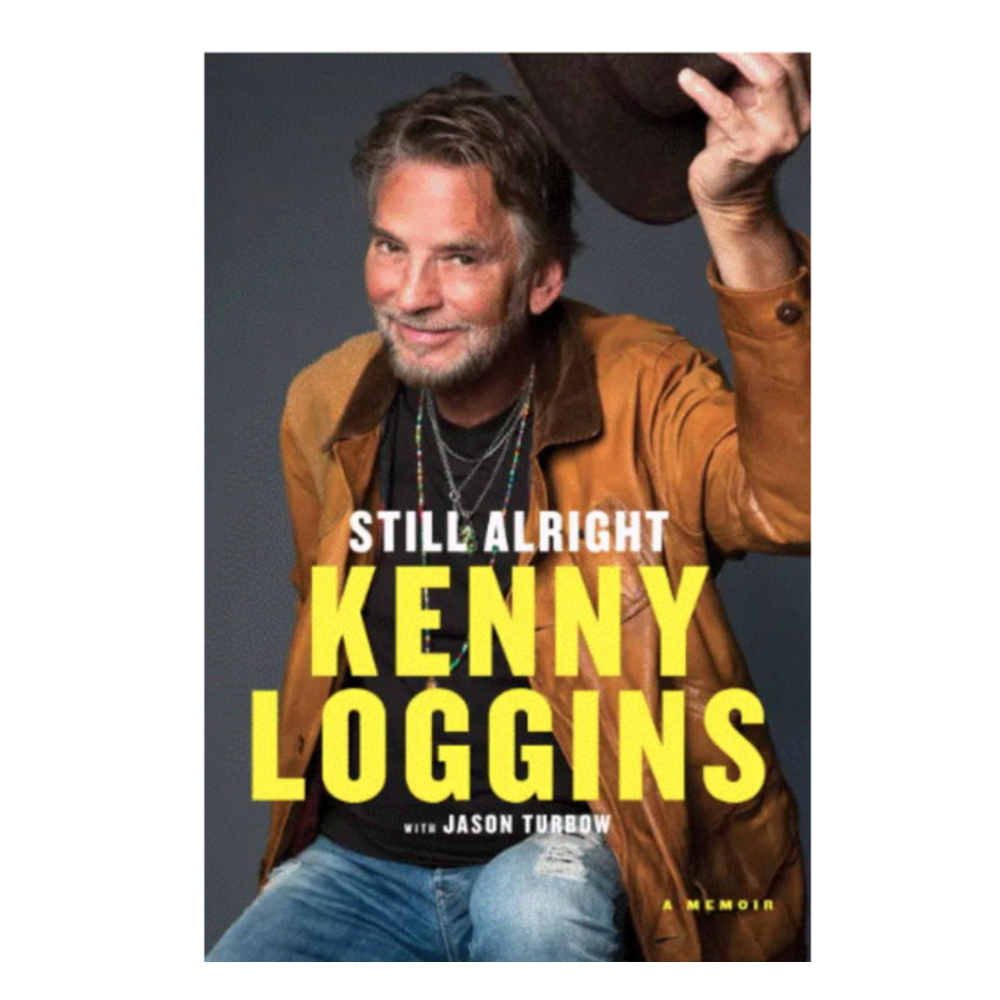 Kenny Loggins Still Alright Book Richards and Southern