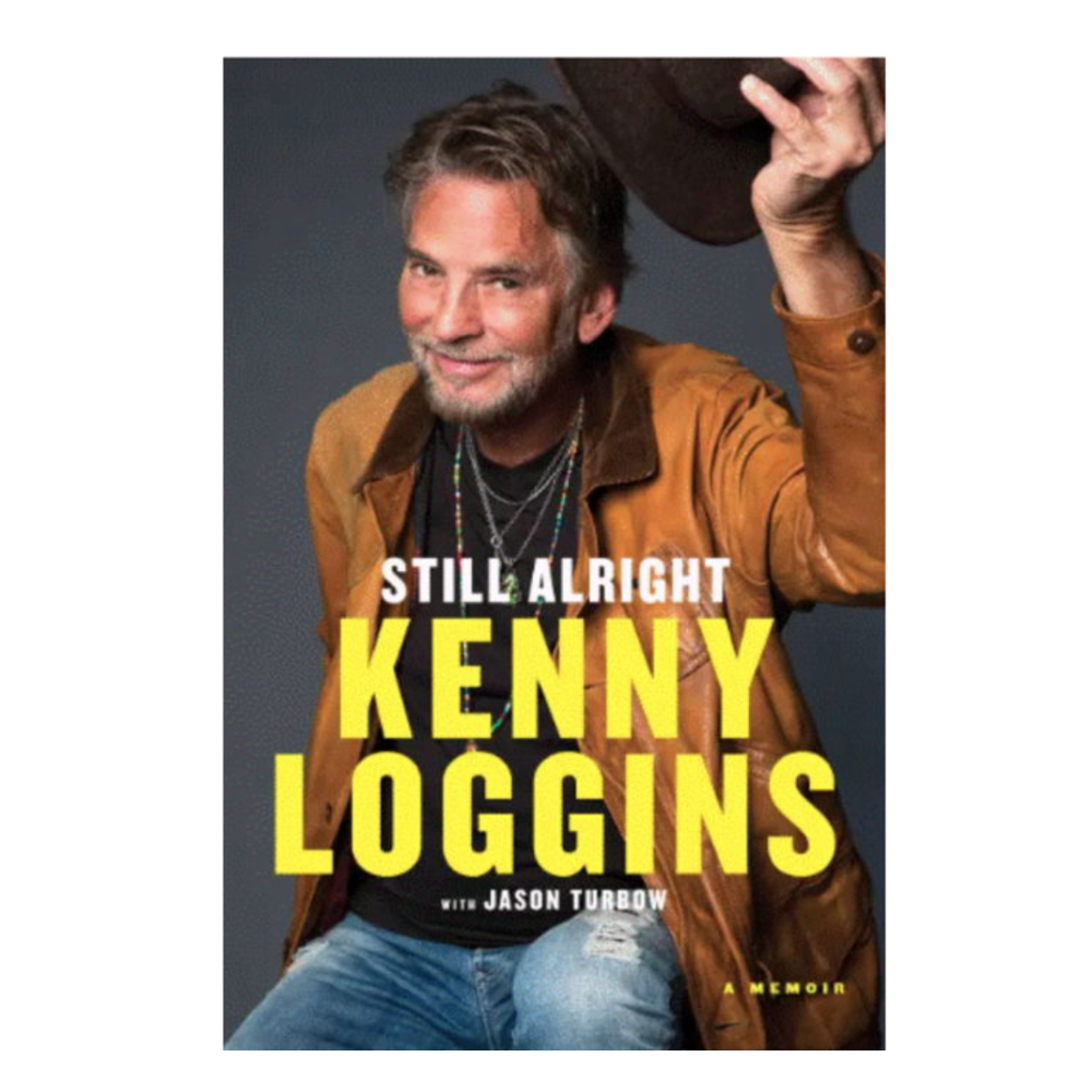 Kenny Loggins Still Alright Book