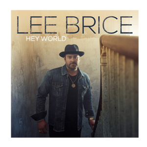 Lee Brice CD- Hey World