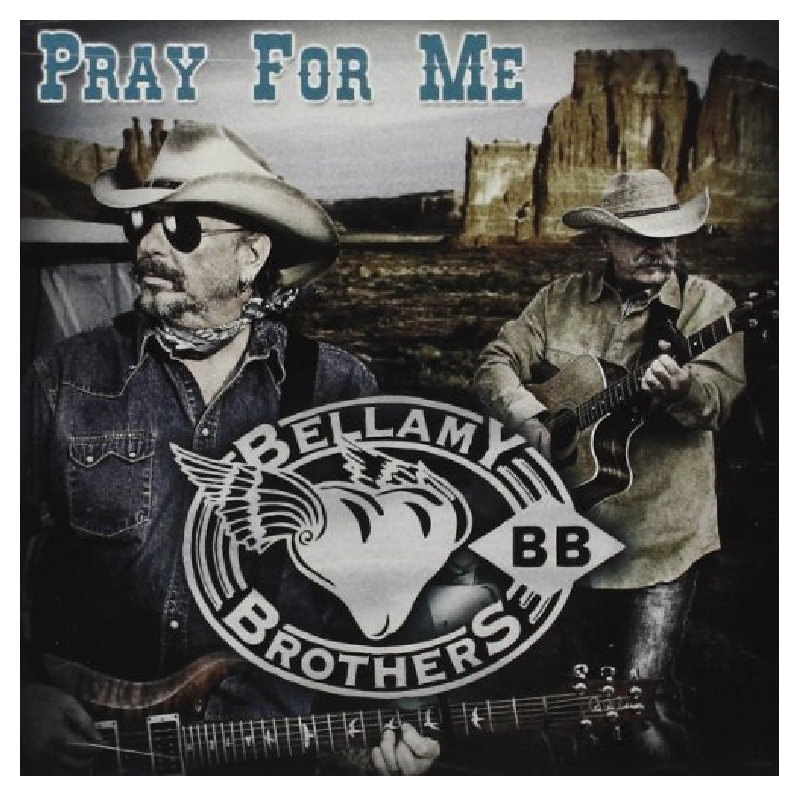 Bellamy Brothers CD- Pray For Me