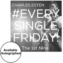Load image into Gallery viewer, Charles Esten CD- #EverySingleFriday 1st Nine