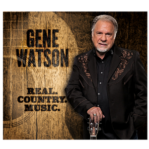 Gene Watson CD- Real. Country. Music