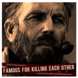 Kevin Costner and Modern West CD- Famous for Killing Each Other