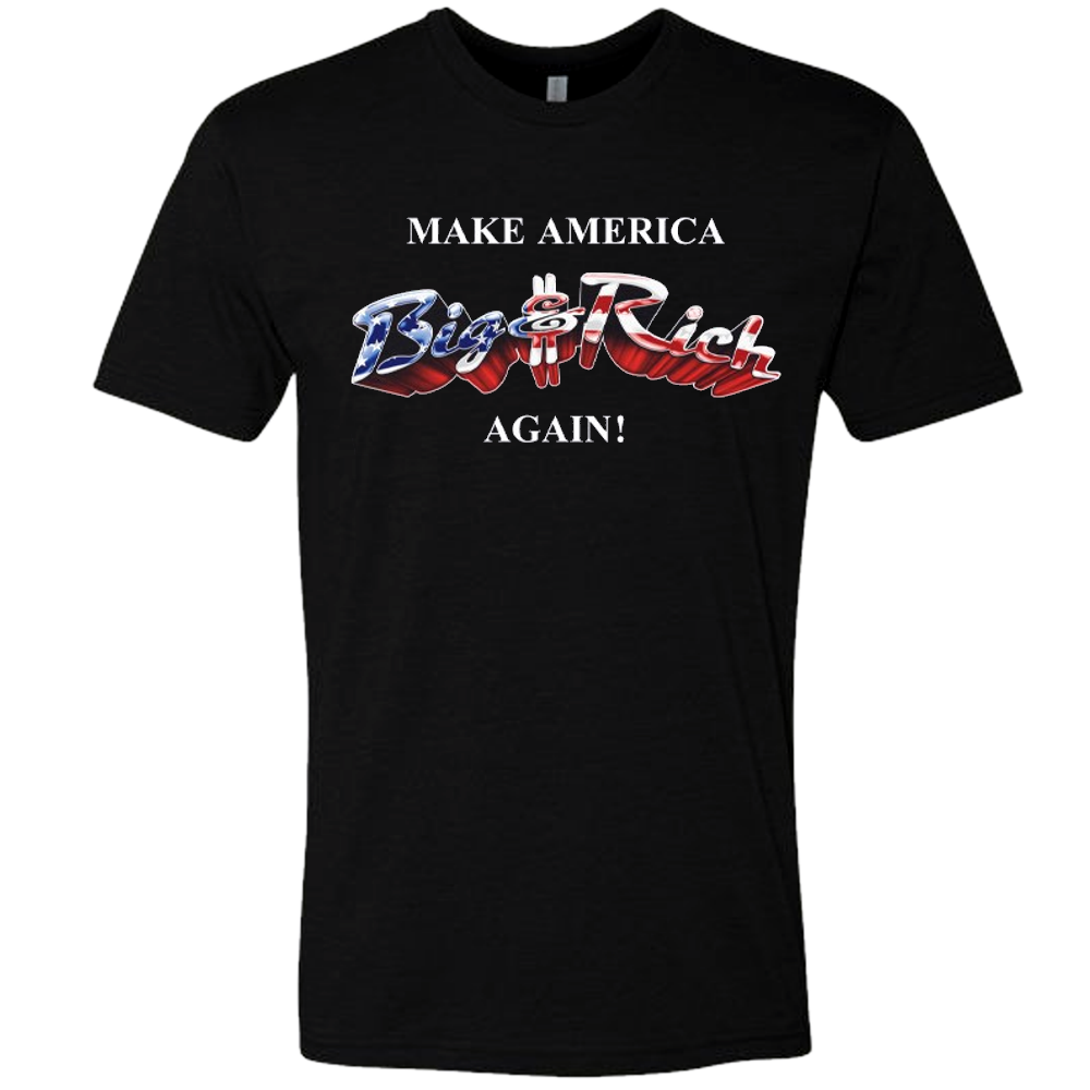 Make America Big and Rich Again Tee
