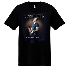 Load image into Gallery viewer, Charles Esten Love Ain't Pretty Tour Black Tee
