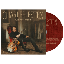 Load image into Gallery viewer, Charles Esten CD- Love Ain&#39;t Pretty
