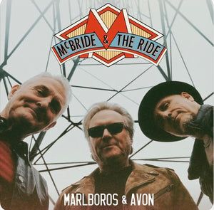 McBride and the Ride Home CD- Marlboros and Avon