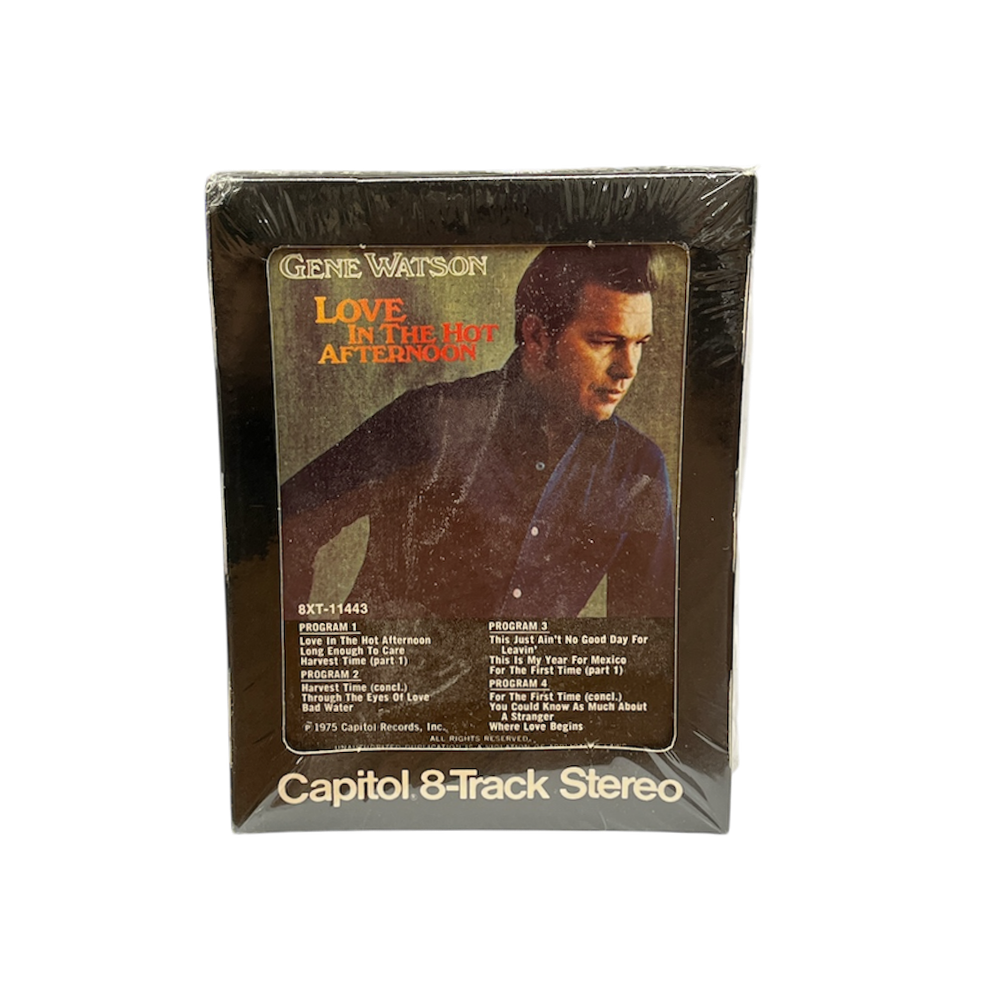 Gene Watson 8 Track- Love in the Hot Afternoon