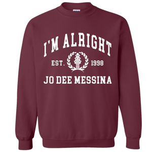 Jo Dee Messina I'm Alright Maroon Sweatshirt