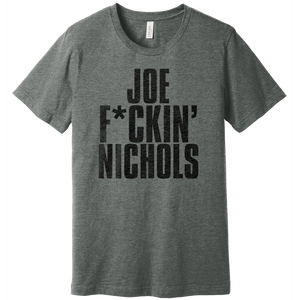 Joe Nichols Deep Heather F*ckin' Tee