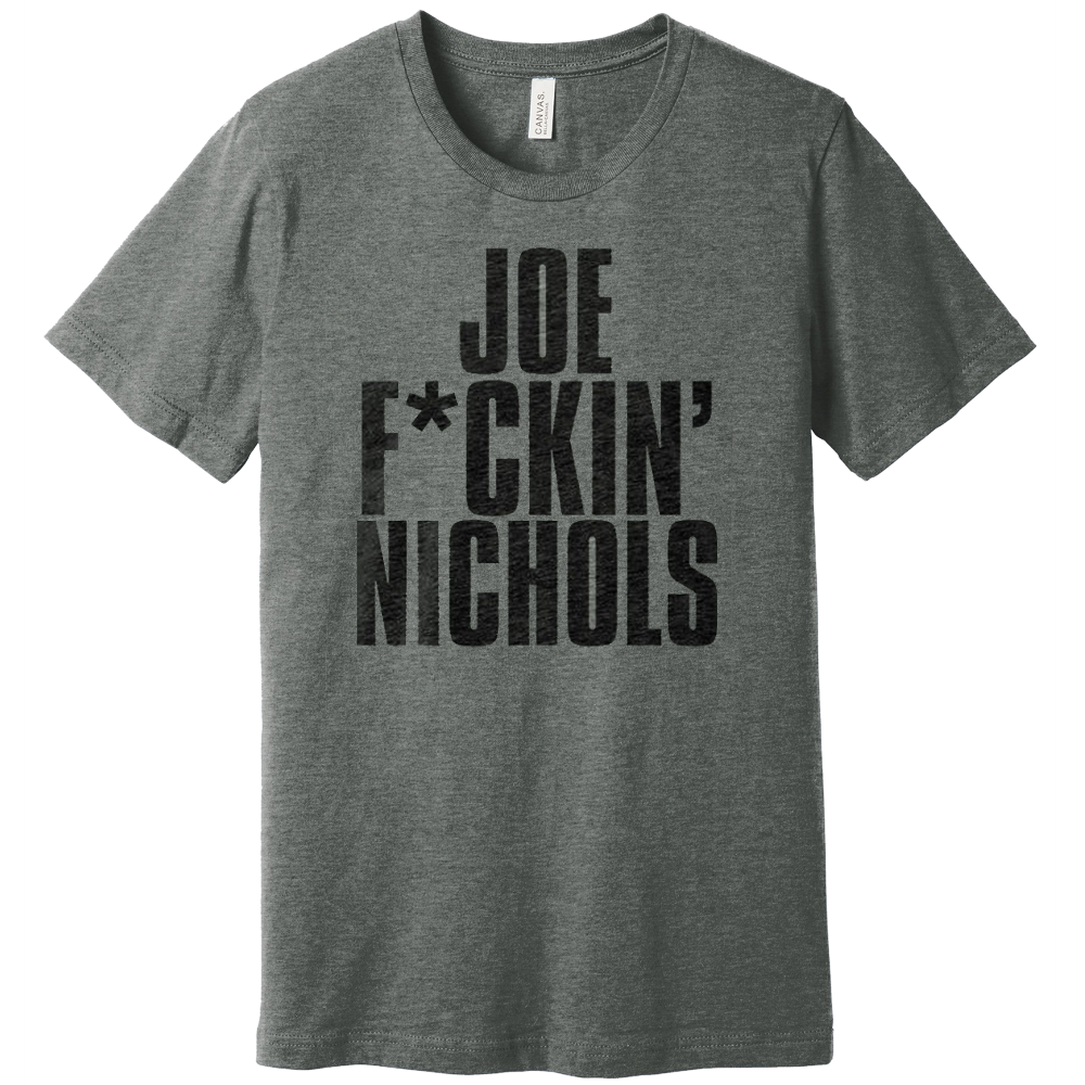 Joe Nichols Deep Heather F*ckin' Tee