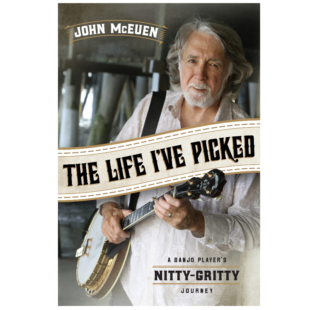 John McEuen Life I've Picked Signed Book