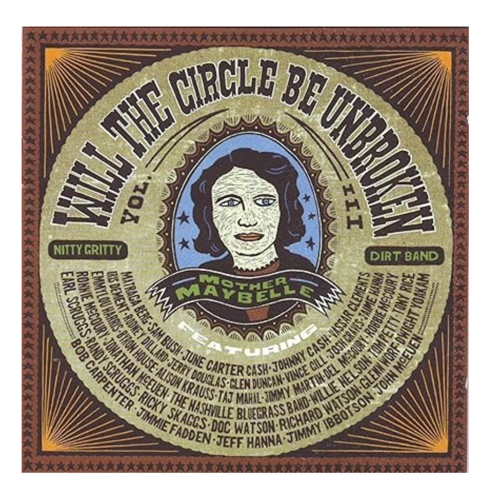 Singed Will the Circle Be Unbroken Vol. III by the Nitty Gritty Dirt Band