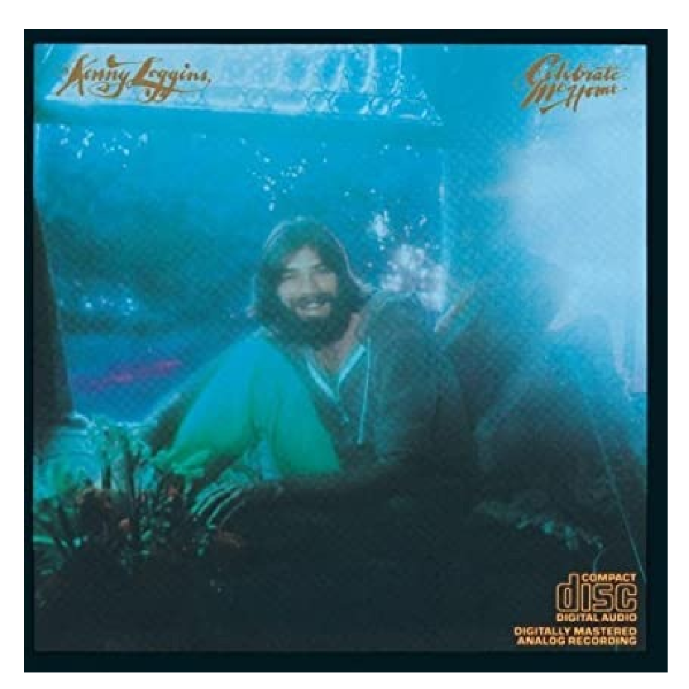 Kenny Loggins CD- Celebrate Me Home