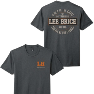 Lee Brice Charcoal Here's To The Nights Tee