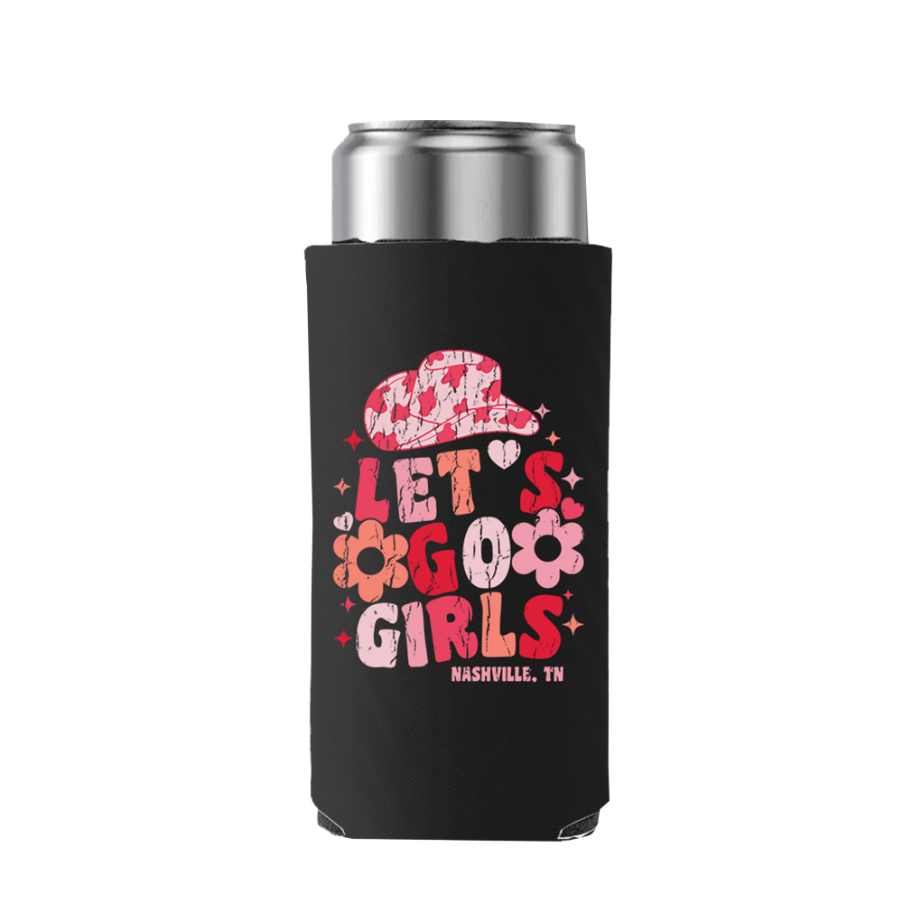 Let's Go Girls Slim Coozie