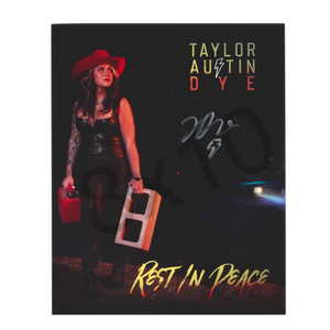 Taylor Austin Dye Rest In Peace SIGNED 8x10