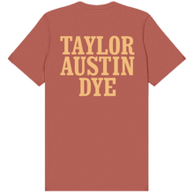Load image into Gallery viewer, Taylor Austin Dye Damn Good Day Tee
