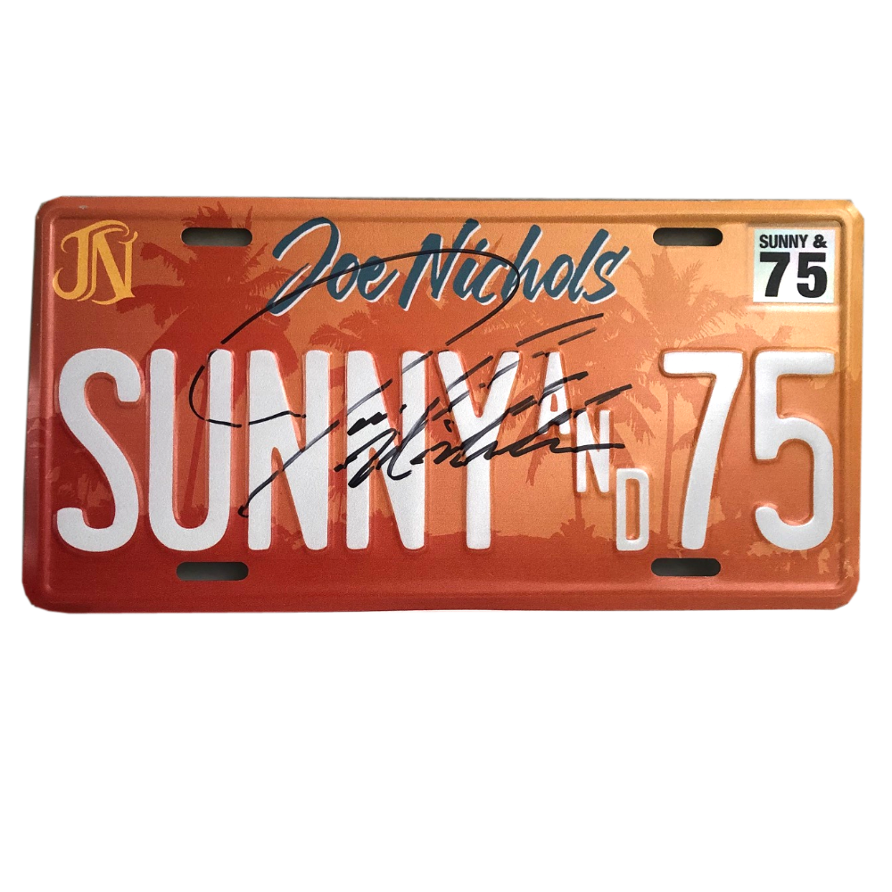 Joe Nichols Signed Sunny and 75 License Plate