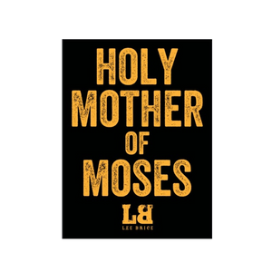Lee Brice Holy Mother of Moses Sticker