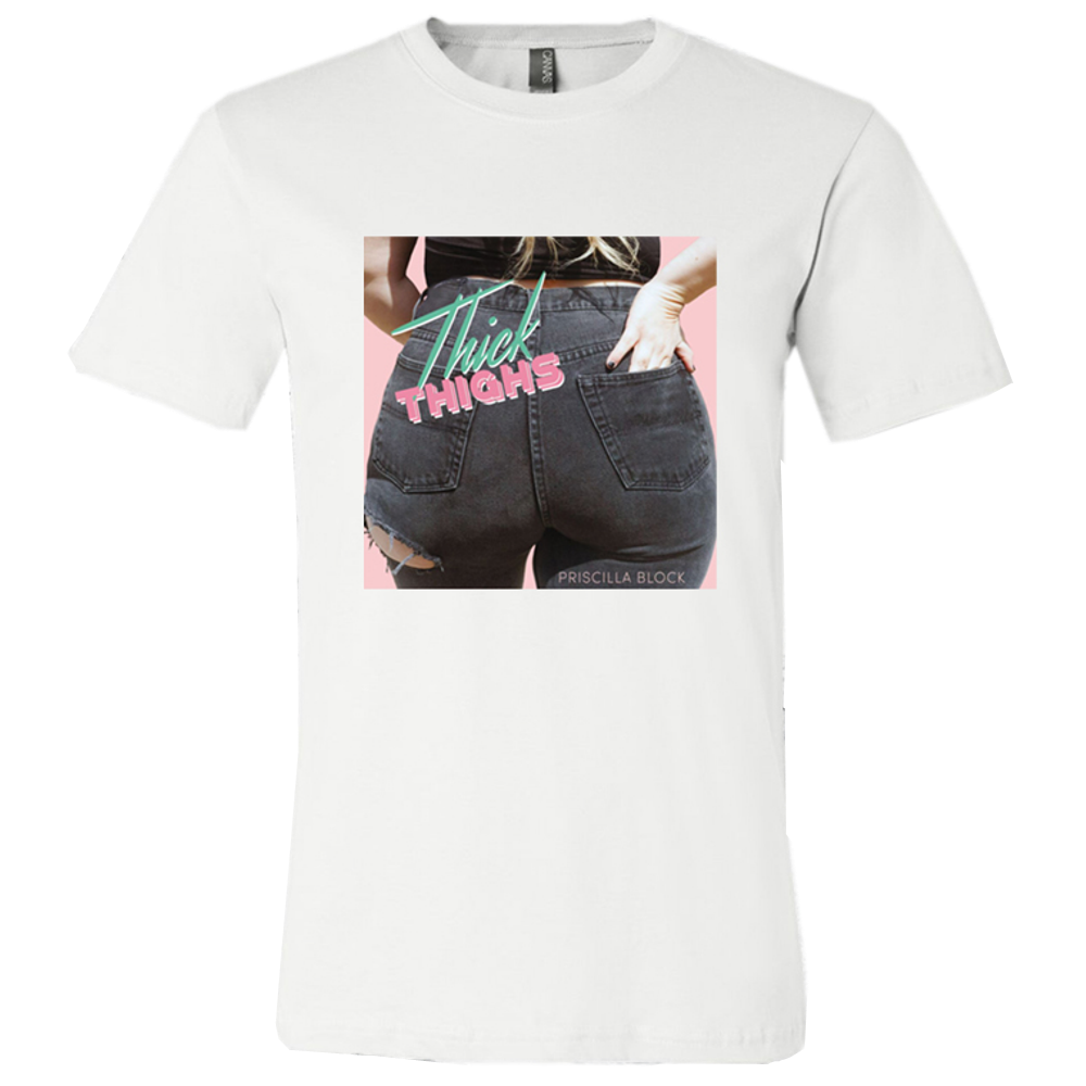 Priscilla Block Thick Thighs White Tee