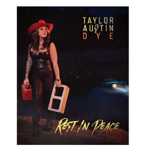 Taylor Austin Dye Rest In Peace 8x10