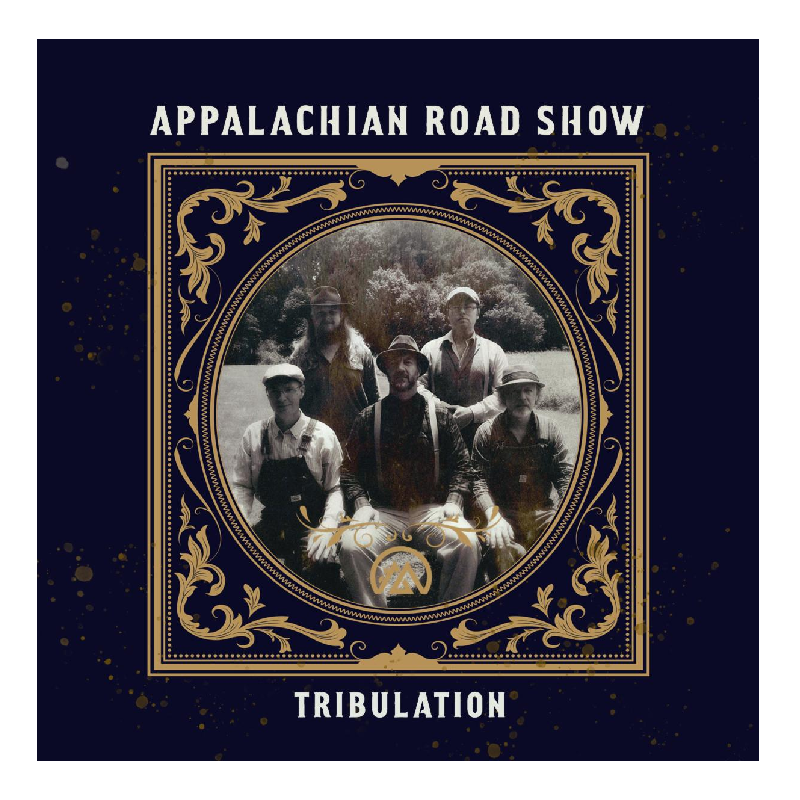Appalachian Road Show CD- Tribulation