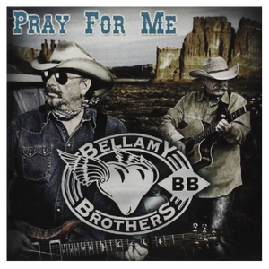 Bellamy Brothers CD- Pray For Me