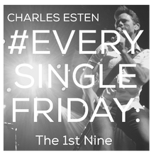 Load image into Gallery viewer, Charles Esten CD- #EverySingleFriday 1st Nine
