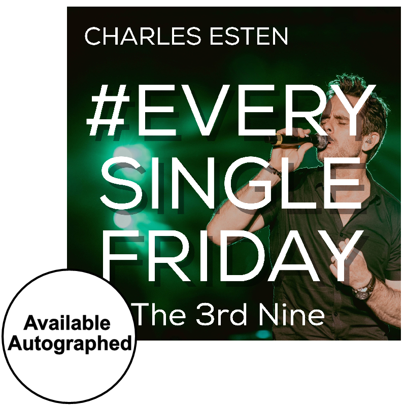 Charles Esten CD- #EverySingleFriday 3rd Nine