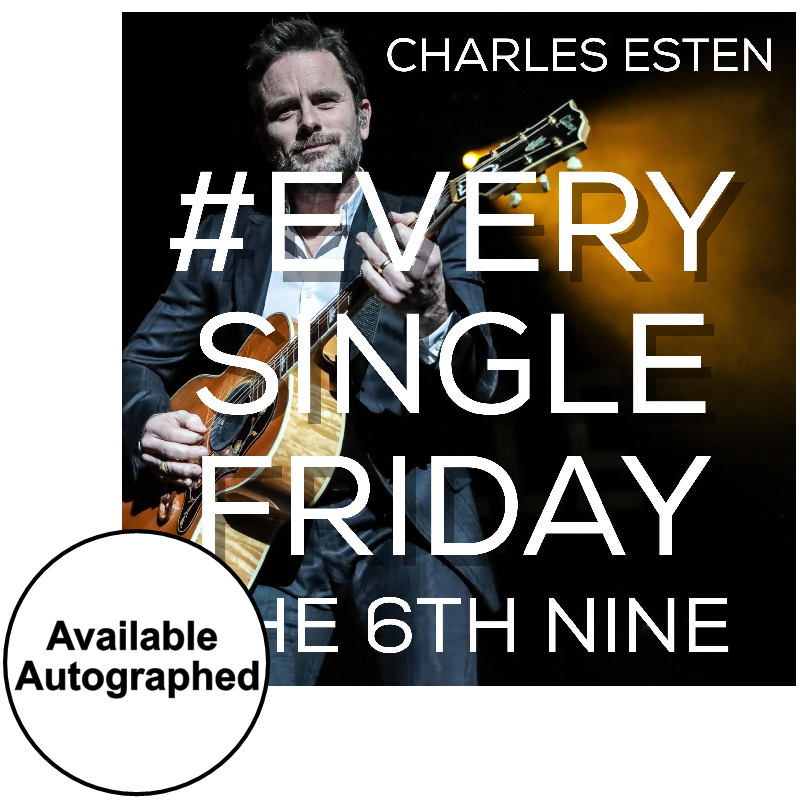 Charles Esten CD- #EverySingleFriday 6th Nine