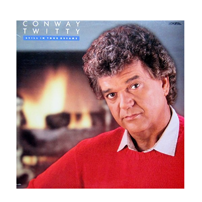 Conway Twitty CD- Still In Your Dreams – Richards and Southern
