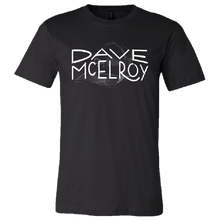 Load image into Gallery viewer, Dave McElroy Unisex Black Live Life Tee
