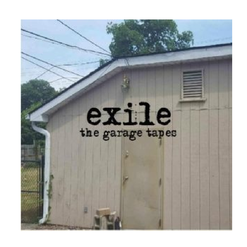 Exile CD- The Garage Tapes
