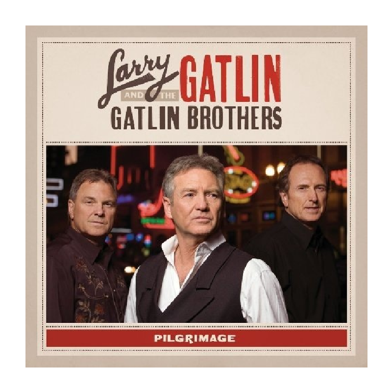 Gatlin Brothers CD- Pilgrimage