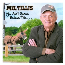 Load image into Gallery viewer, Mel Tillis CD- You Ain&#39;t Gonna Believe This
