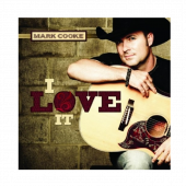Mark Cooke CD Single-  I Love It