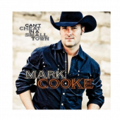 Mark Cooke CD Single-  Can't Cheat In A Small Town