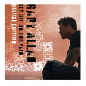 Gary Allan CD- DELUXE Get Off On The Pain